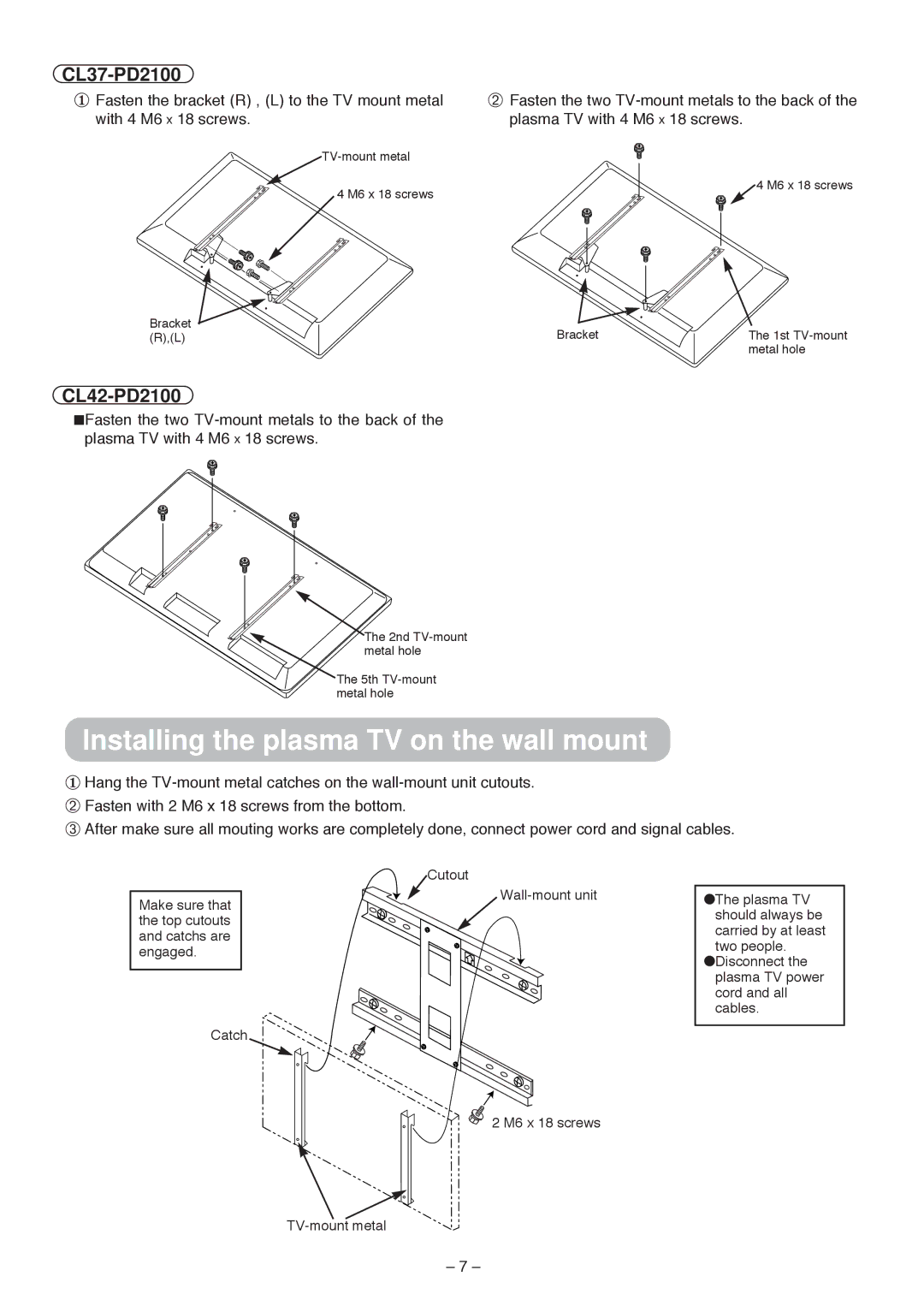 Hitachi 32PD5000, 42PD5000, 42PMA500 TV-mount metal M6 x 18 screws, M6 x 18 screws Bracket 1st TV-mount Metal hole 