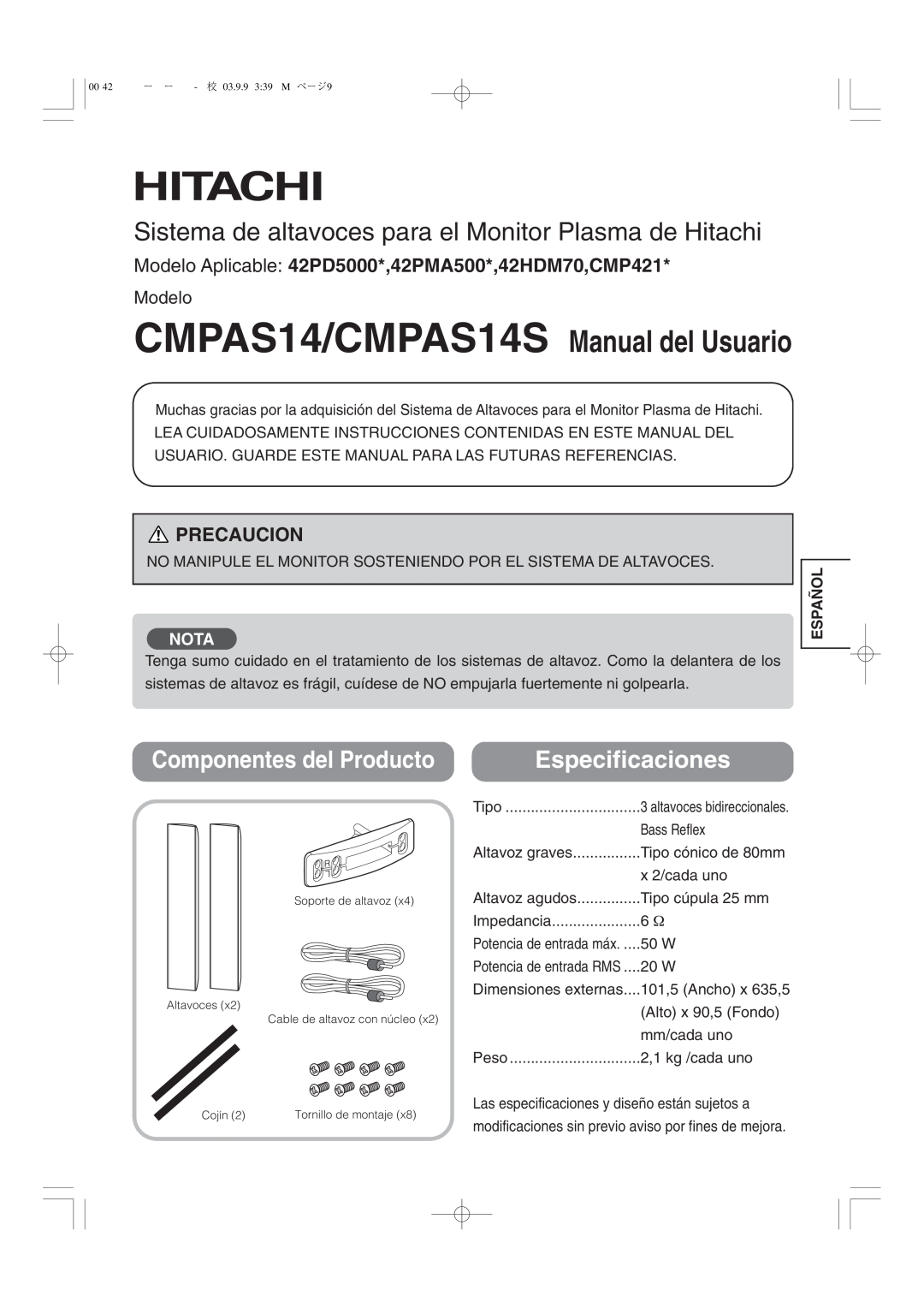 Hitachi 42PD5000 CMPAS14/CMPAS14S Manual del Usuario, Sistema de altavoces para el Monitor Plasma de Hitachi, Precaucion 