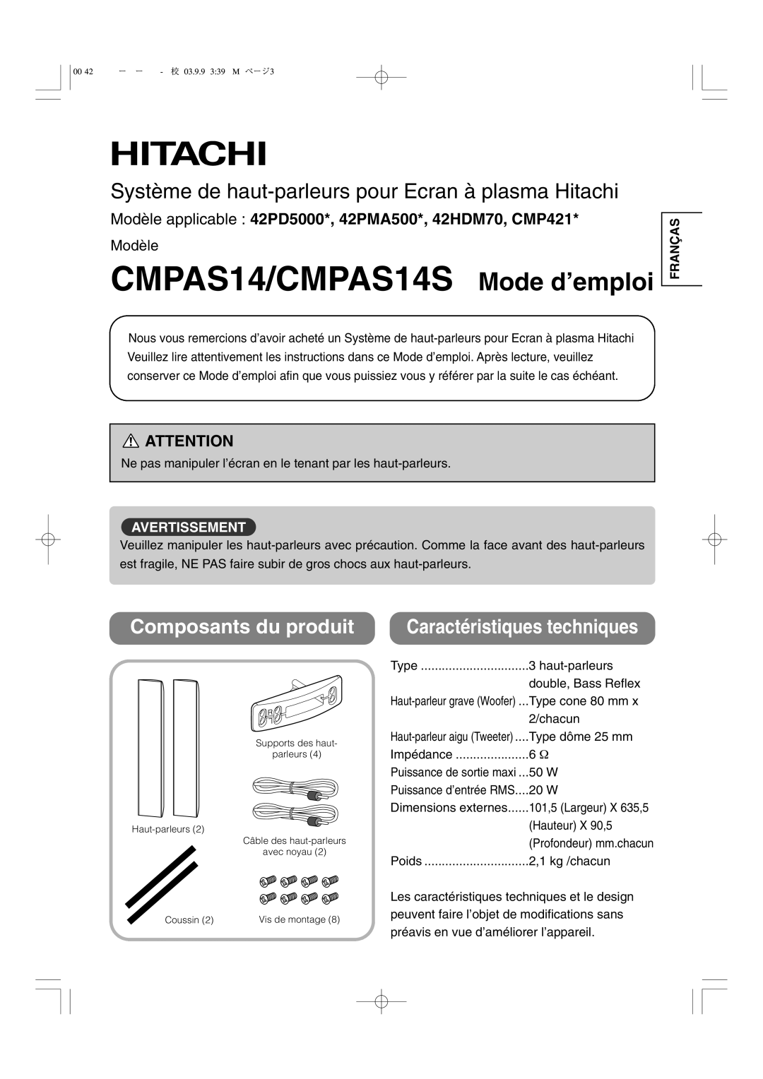 Hitachi user manual Modèle applicable 42PD5000*, 42PMA500*, 42HDM70, CMP421, Vis de montage, Coussin 