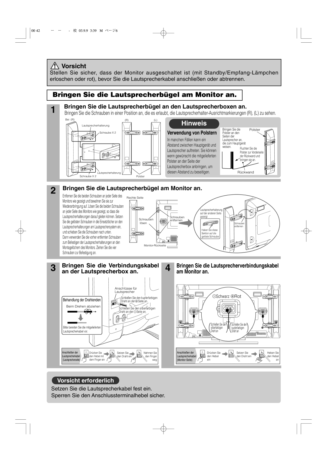 Hitachi 42PD5000 Bringen Sie die Lautsprecherbügel am Monitor an, Verwendung von Polstern, Behandlung der Drahtenden 