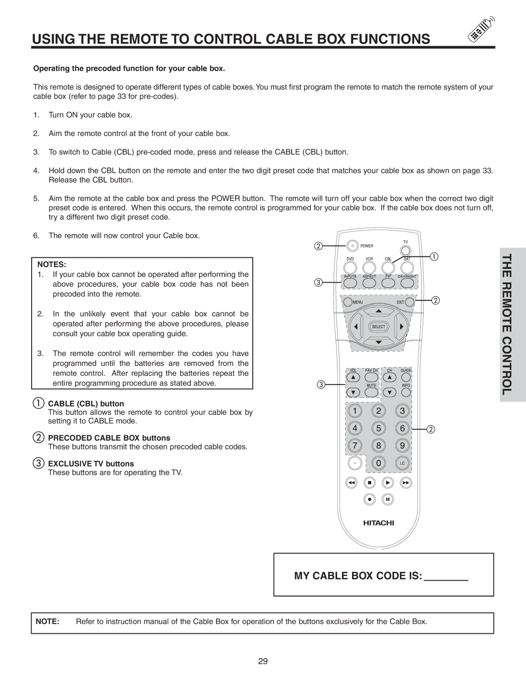 Hitachi 42V525 Using the Remote to Control Cable BOX Functions, Operating the precoded function for your cable box 