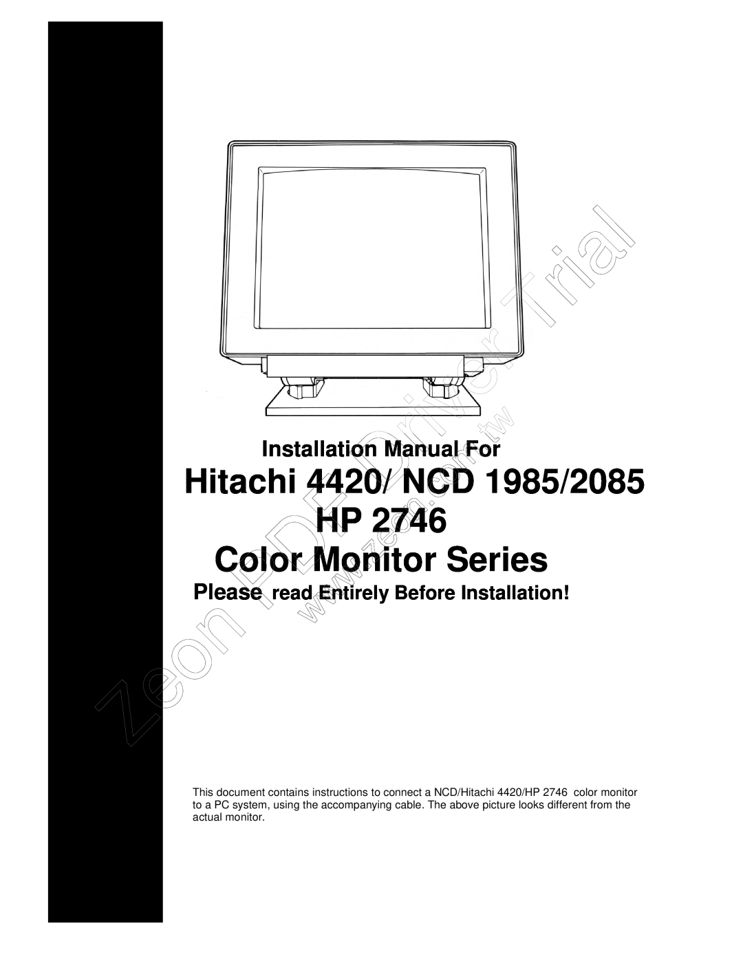 Hitachi installation manual Trial, Driver, Zeon, Hitachi 4420/ NCD 1985/2085, Installation Manual For 