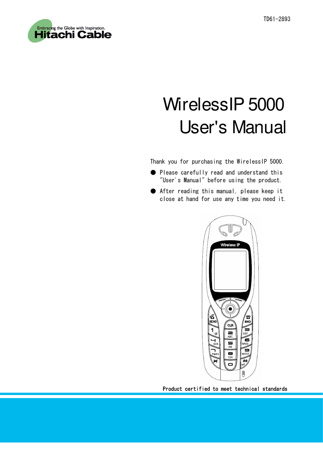 Hitachi 5000 user manual TD61-2893 Thank you for purchasing the WirelessIP 