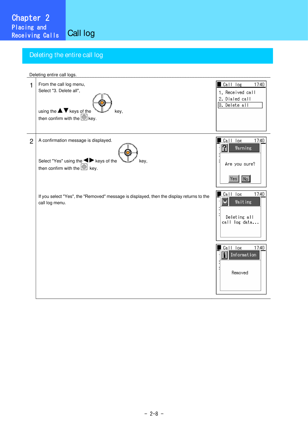 Hitachi 5000 user manual Deleting the entire call log 