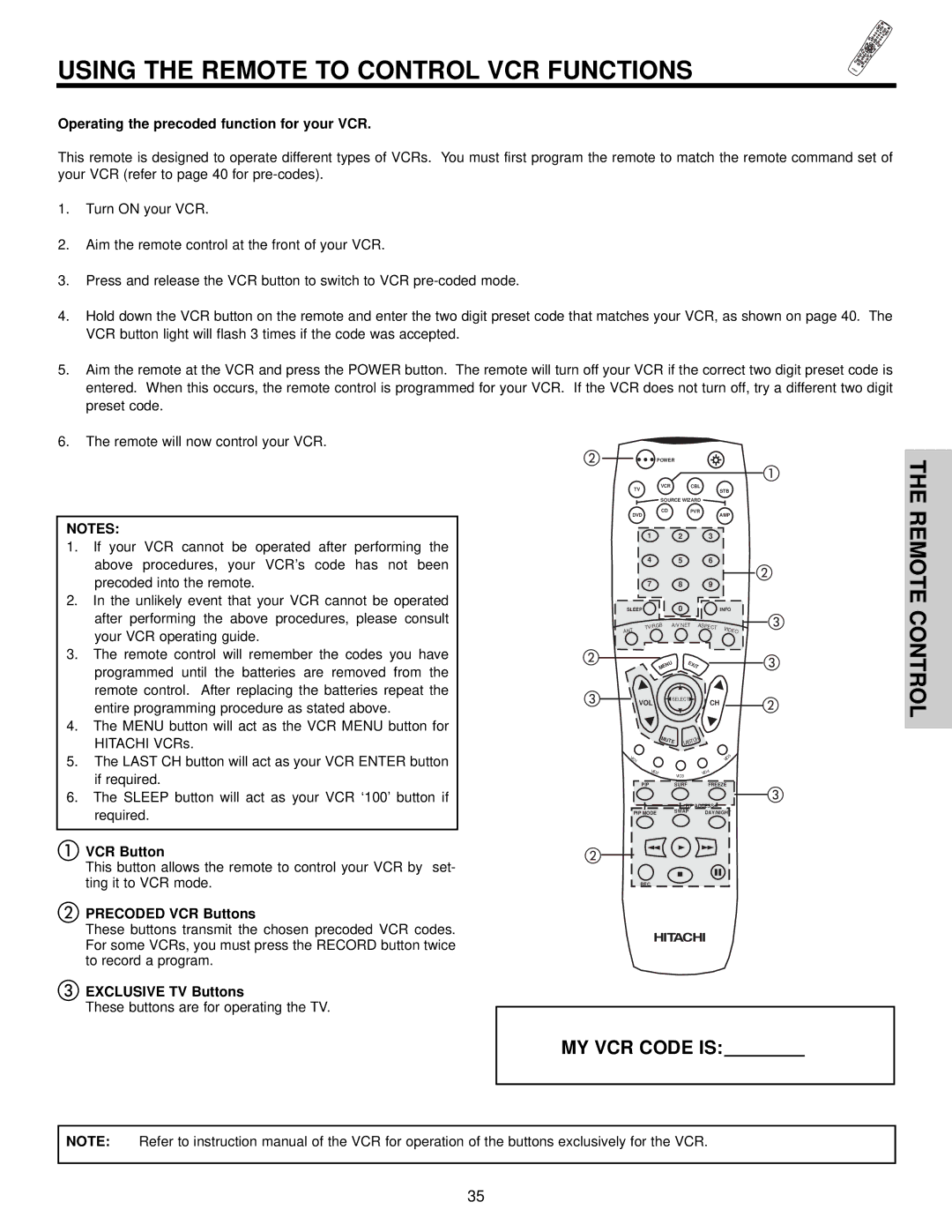 Hitachi 32HDT50, 50HDT50, 42HDT50 Using the Remote to Control VCR Functions, Operating the precoded function for your VCR 