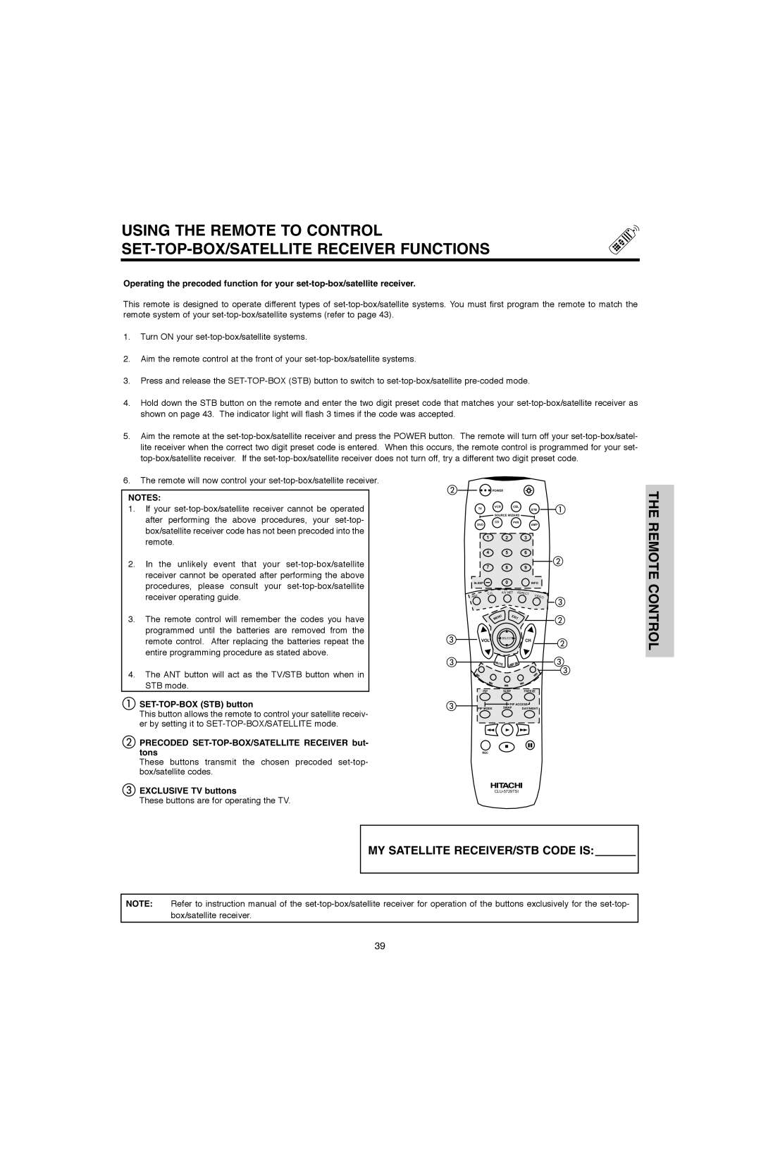 Hitachi 60V500A, 50V500G, 50V500E, 60V500E SET-TOP-BOX STB button, Precoded SET-TOP-BOX/SATELLITE Receiver but- tons 