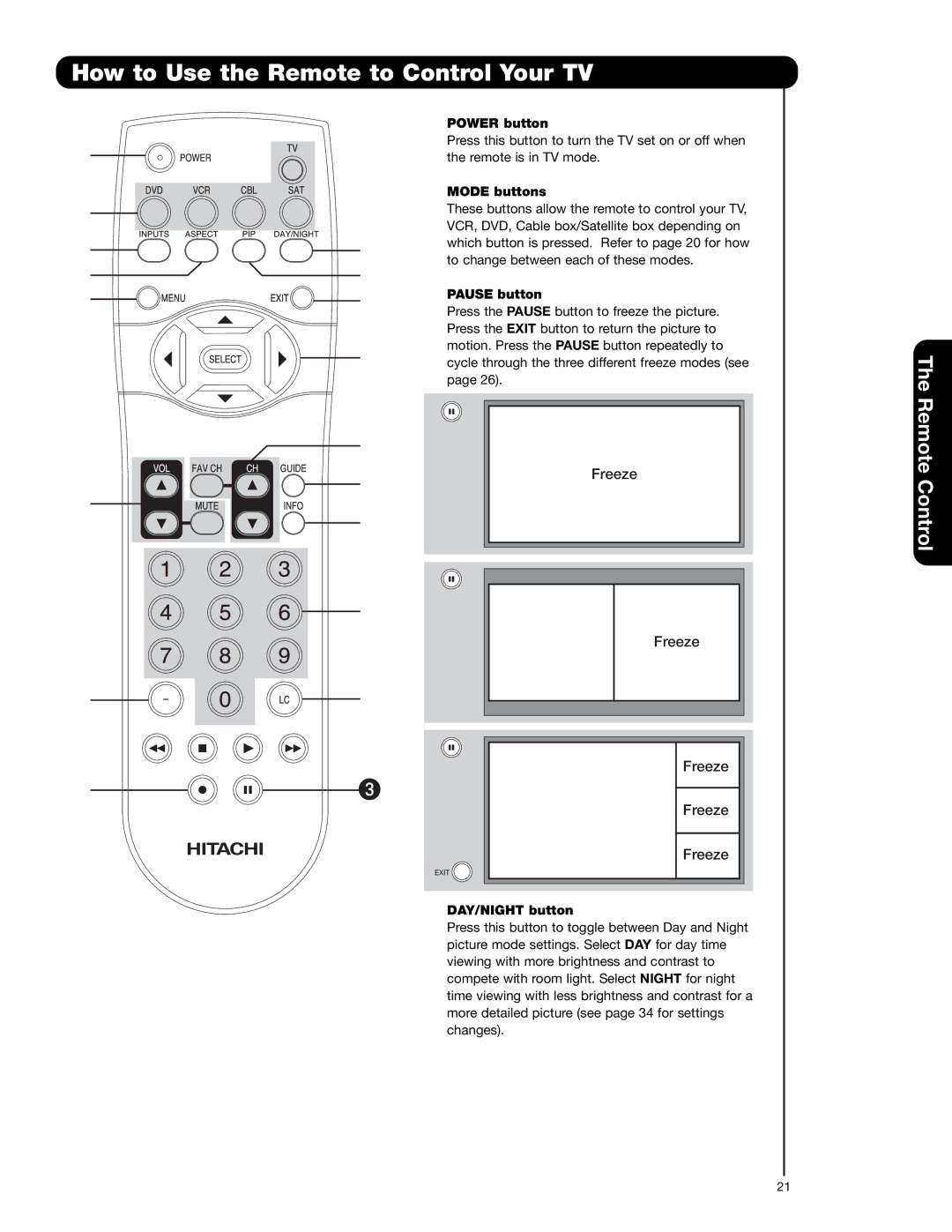 Hitachi 50V720 How to Use the Remote to Control Your TV, Mode buttons, Pause button, DAY/NIGHT button 