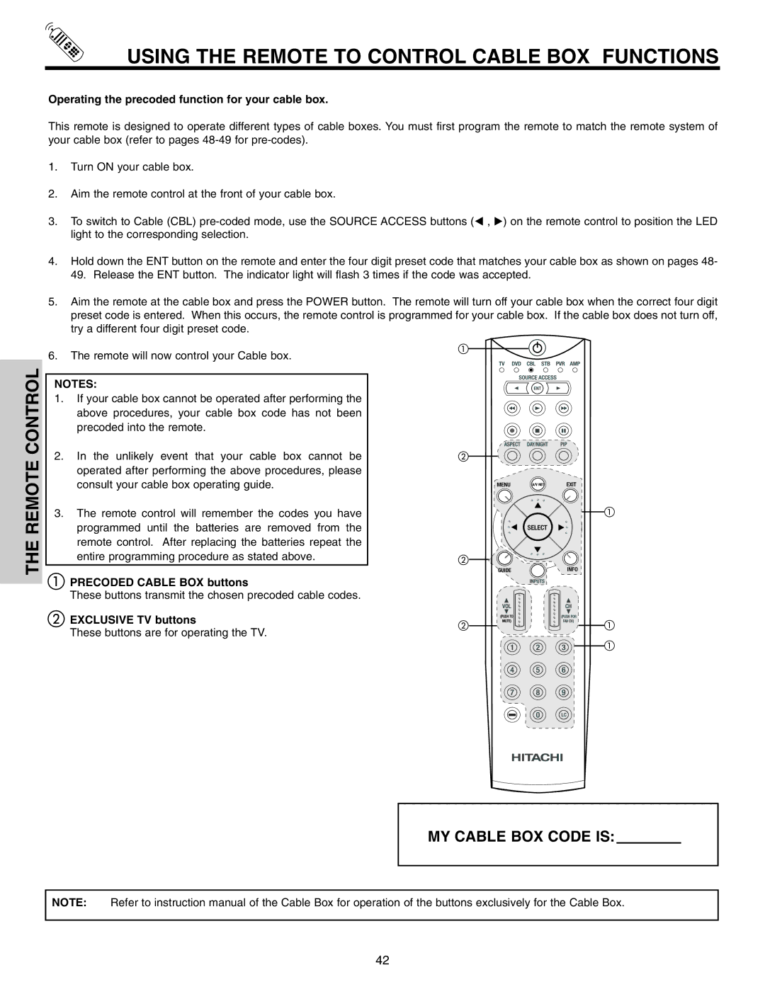 Hitachi 50VX915 Using the Remote to Control Cable BOX Functions, Operating the precoded function for your cable box 