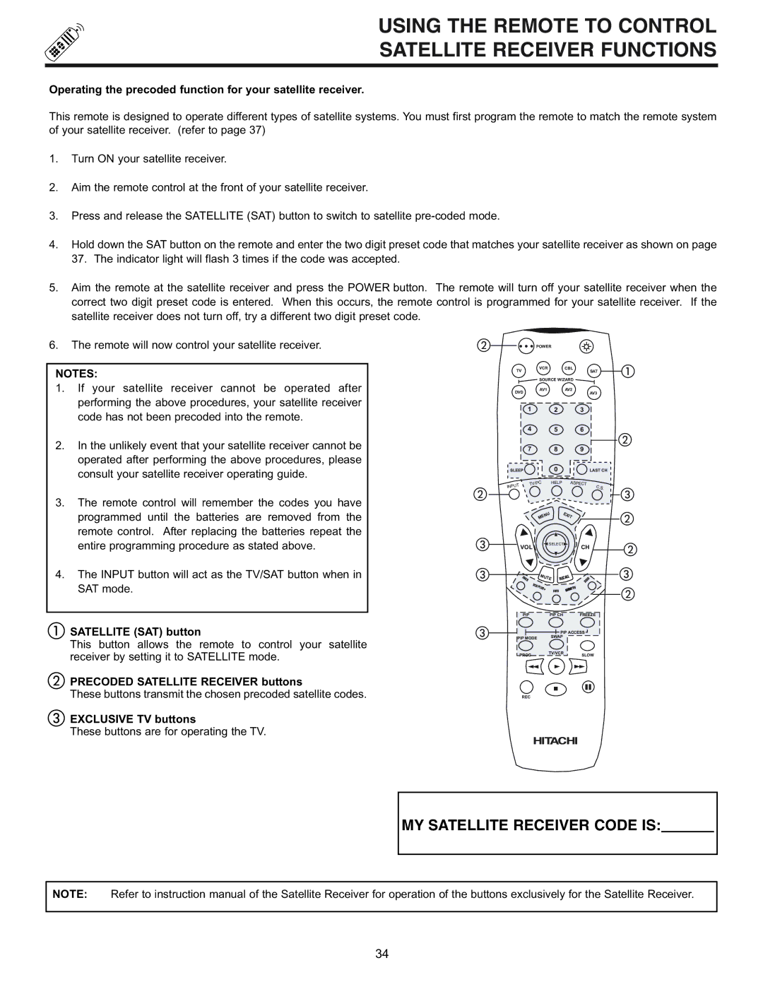 Hitachi 53SWX01W, 61SWX01W manual Using the Remote to Control Satellite Receiver Functions, Satellite SAT button 