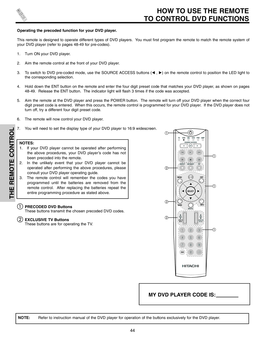 Hitachi 55HDT51 HOW to USE the Remote To Control DVD Functions, Operating the precoded function for your DVD player 