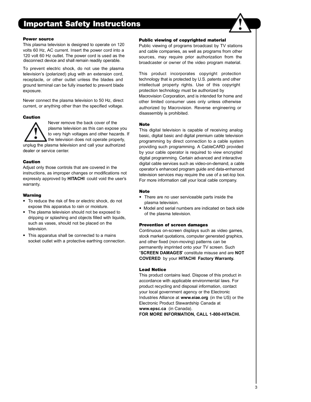 Hitachi 55HDT79 42HDX99 Power source, Public viewing of copyrighted material, Prevention of screen damages 