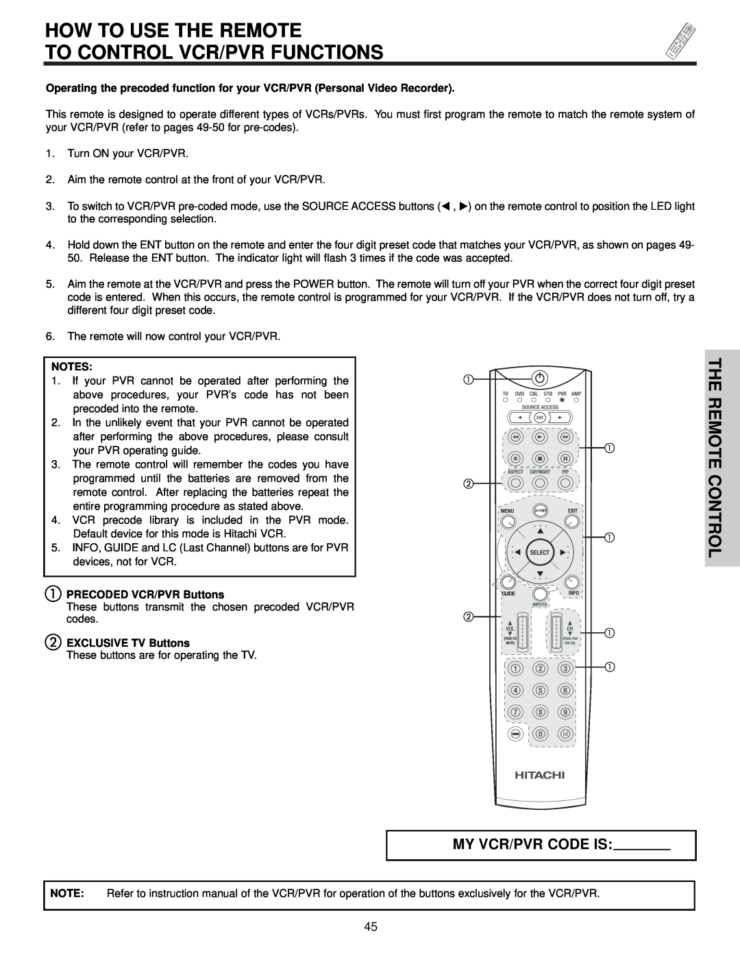 Hitachi 42HDX61, 55HDX61 To Control Vcr/Pvr Functions, How To Use The Remote, The Remote Control, Notes 