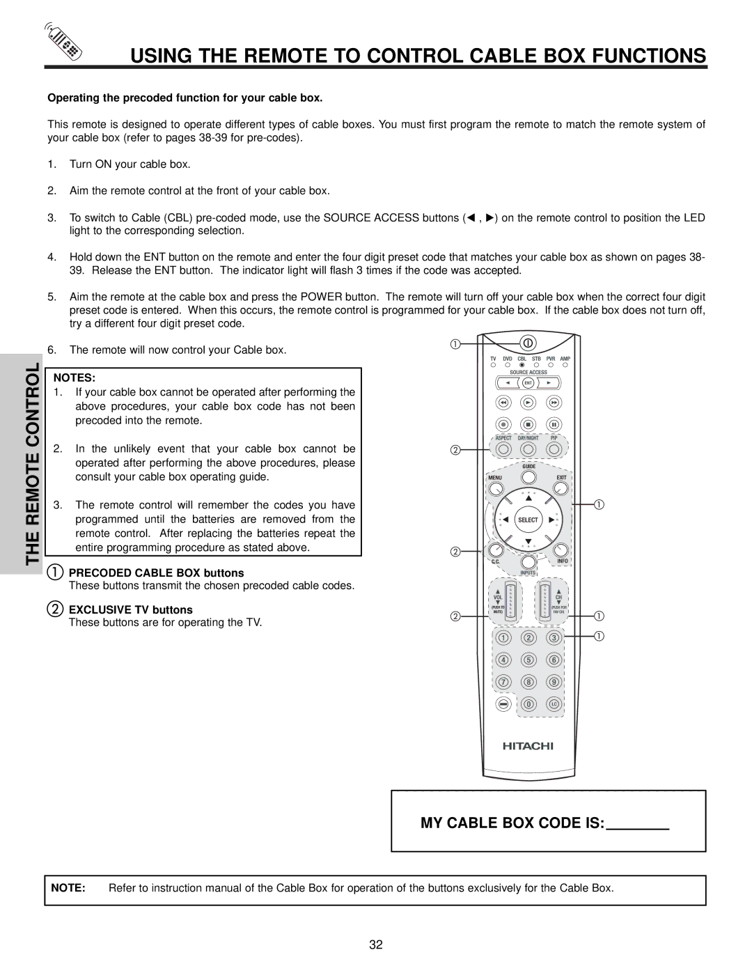 Hitachi 57S715, 51S715 Using the Remote to Control Cable BOX Functions, Operating the precoded function for your cable box 