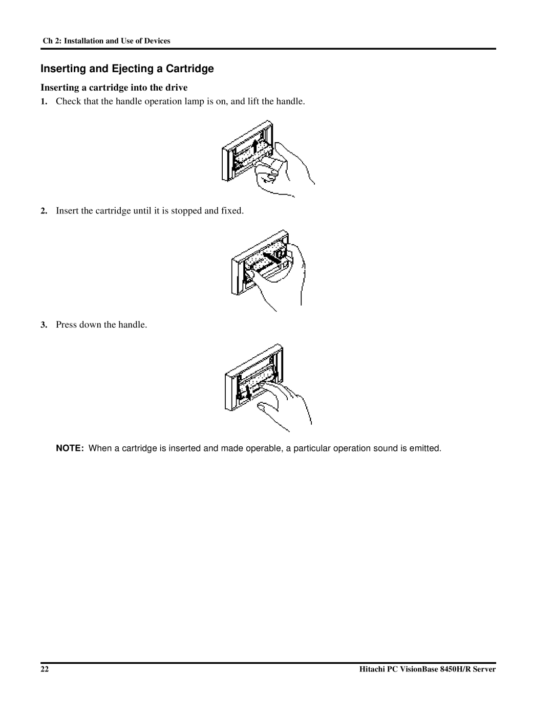 Hitachi 8450H/R manual Inserting and Ejecting a Cartridge, Inserting a cartridge into the drive 