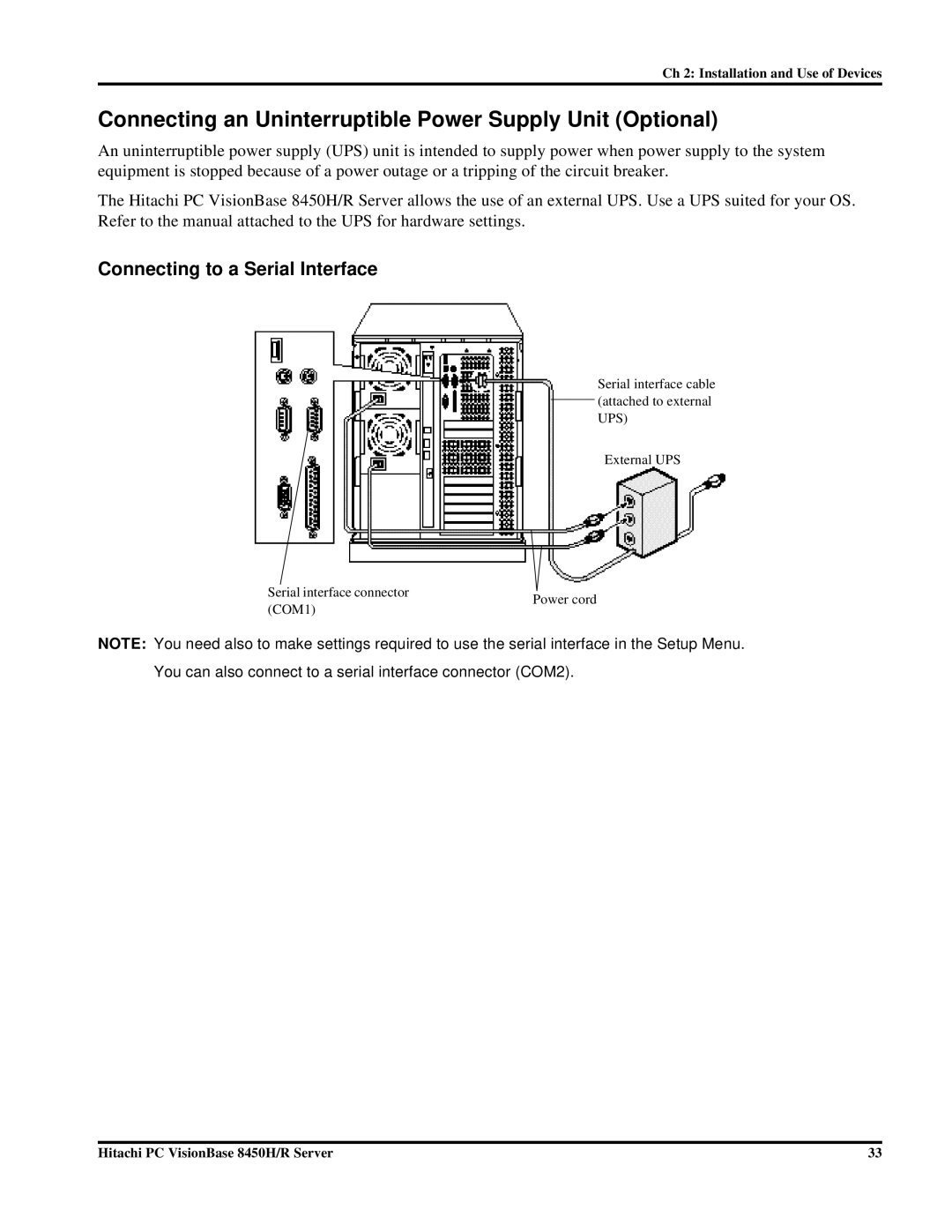 Hitachi 8450H/R manual Connecting an Uninterruptible Power Supply Unit Optional, Connecting to a Serial Interface 