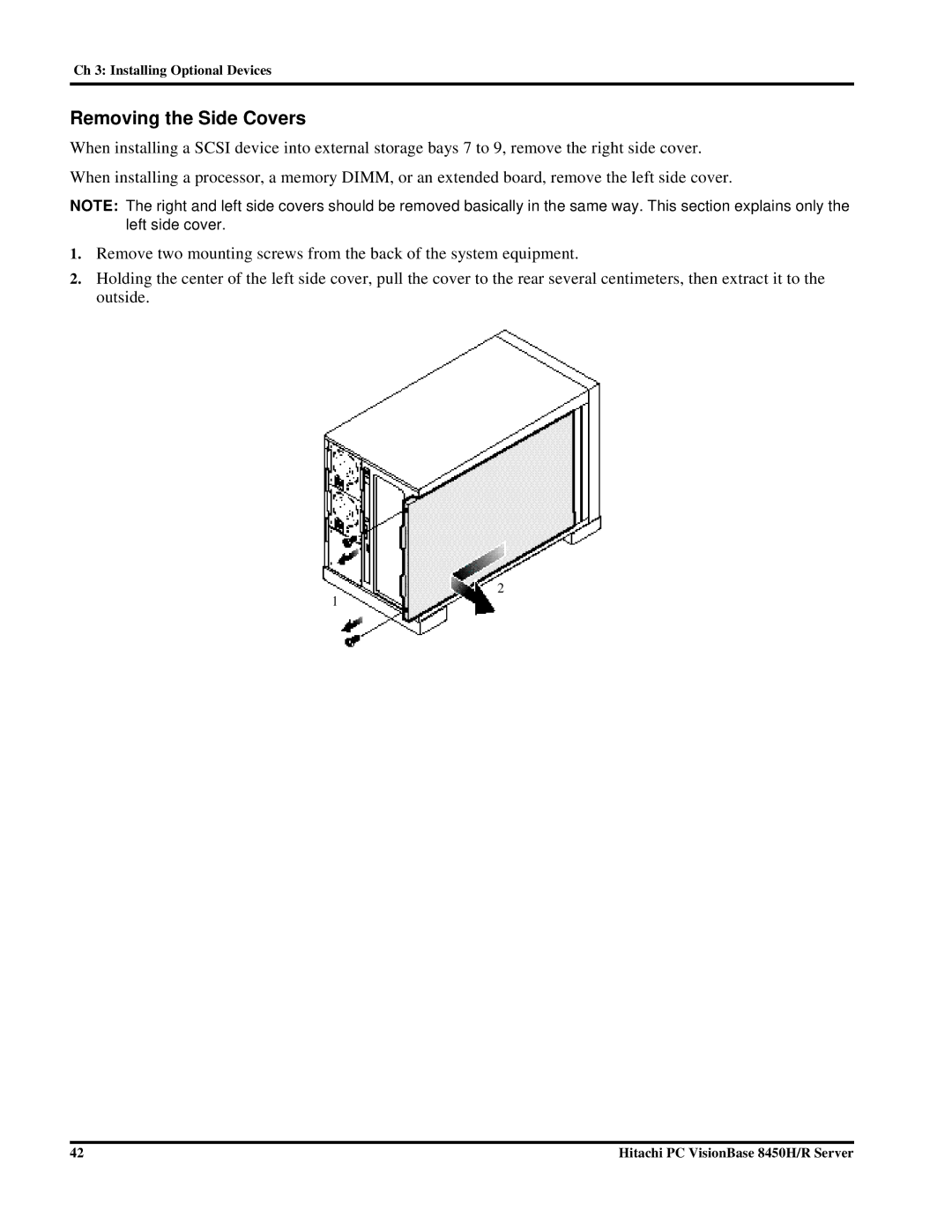 Hitachi 8450H/R manual Removing the Side Covers 