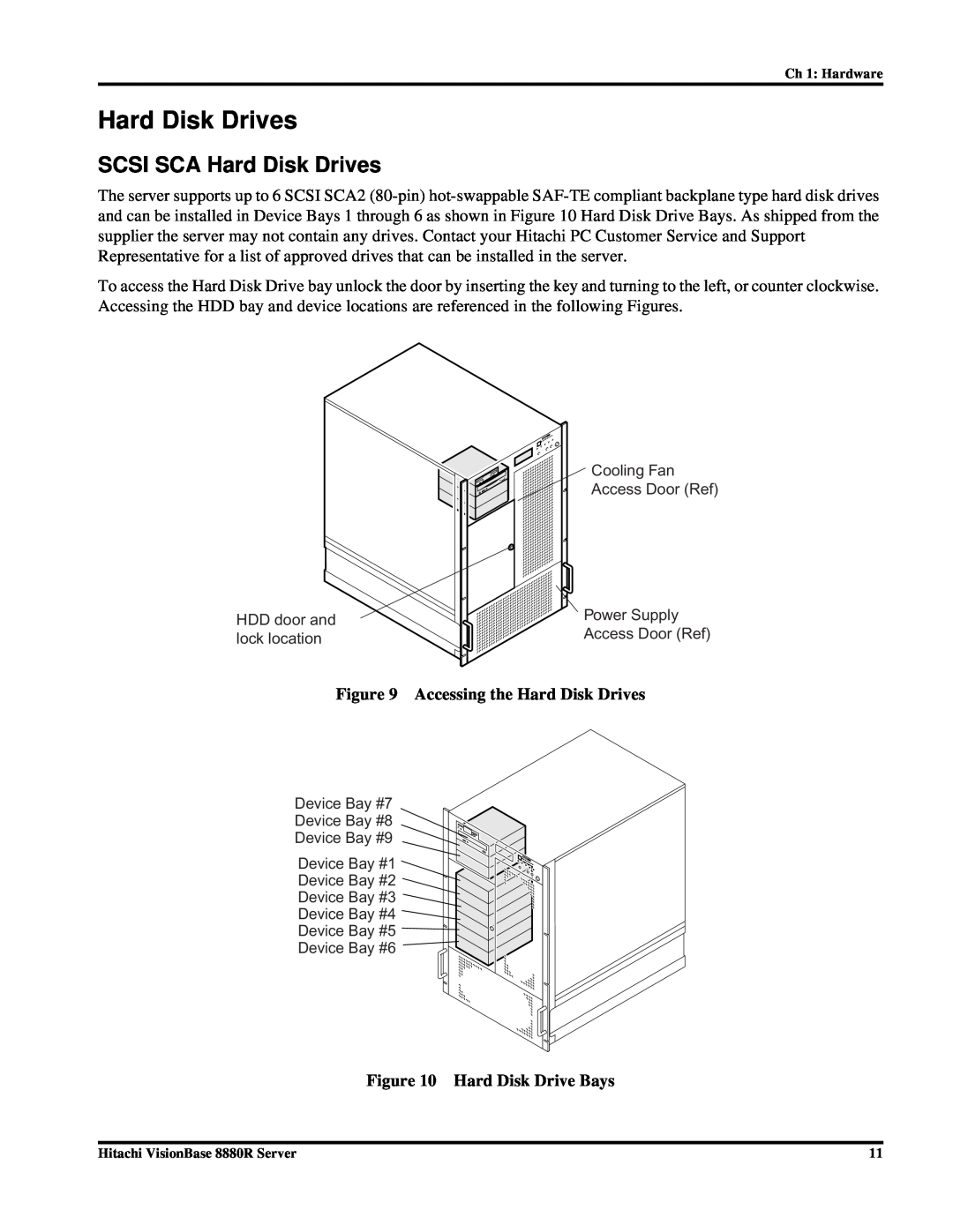 Hitachi 8880R manual SCSI SCA Hard Disk Drives, Accessing the Hard Disk Drives, Hard Disk Drive Bays 