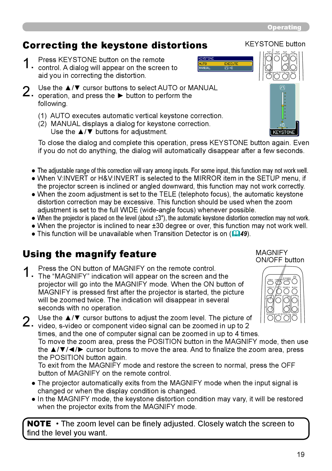 Hitachi 8916 user manual Correcting the keystone distortions, Using the magnify feature 