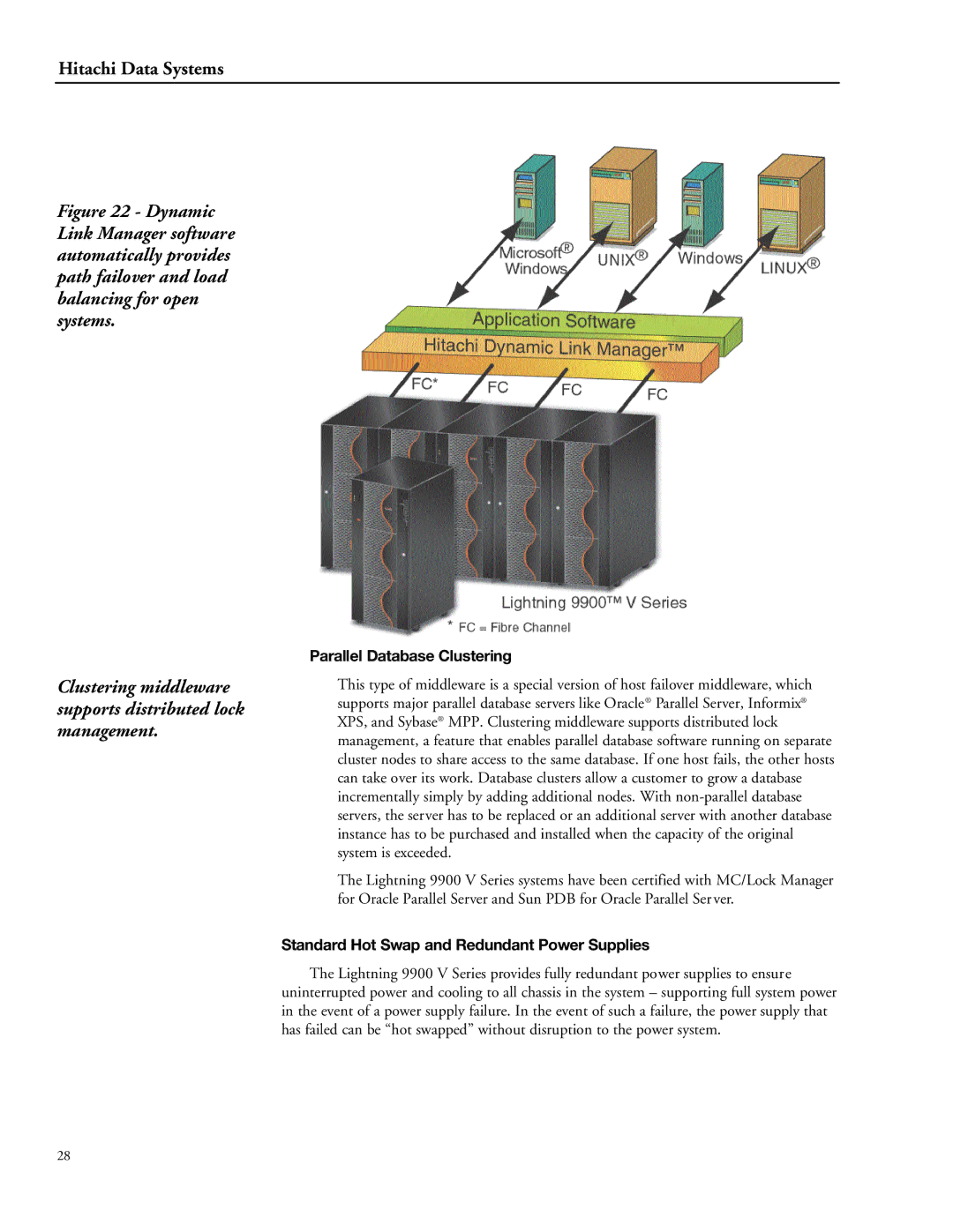 Hitachi 9900 manual Parallel Database Clustering, Standard Hot Swap and Redundant Power Supplies 