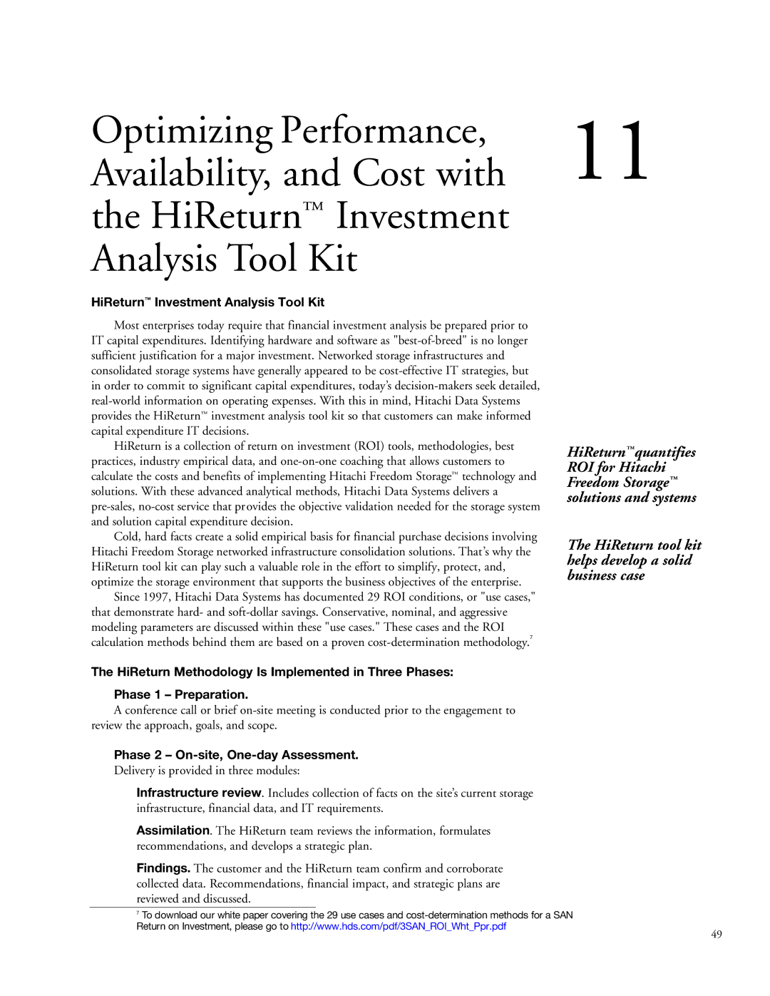 Hitachi 9900 manual HiReturn Investment Analysis Tool Kit, Phase 2 On-site, One-day Assessment 