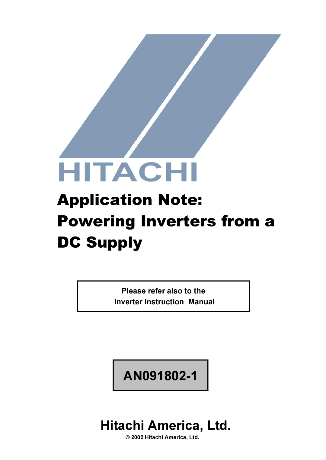 Hitachi AN091802-1 instruction manual Application Note Powering Inverters from a DC Supply 