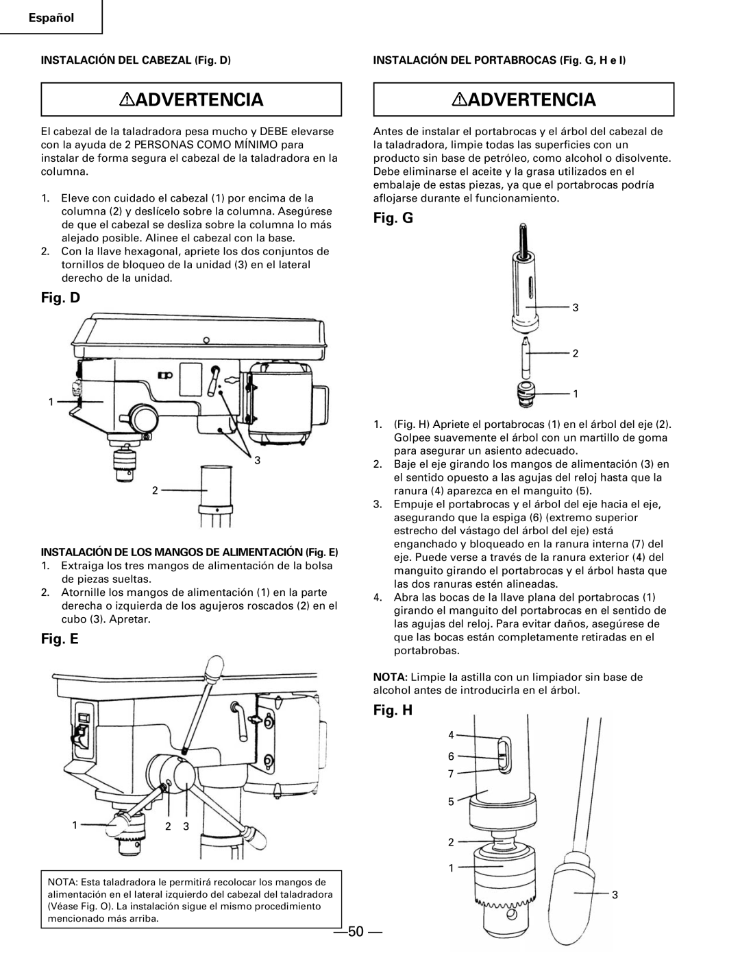 Hitachi B 16RM instruction manual Instalación DEL Cabezal Fig. D, Instalación DEL Portabrocas Fig. G, H e 