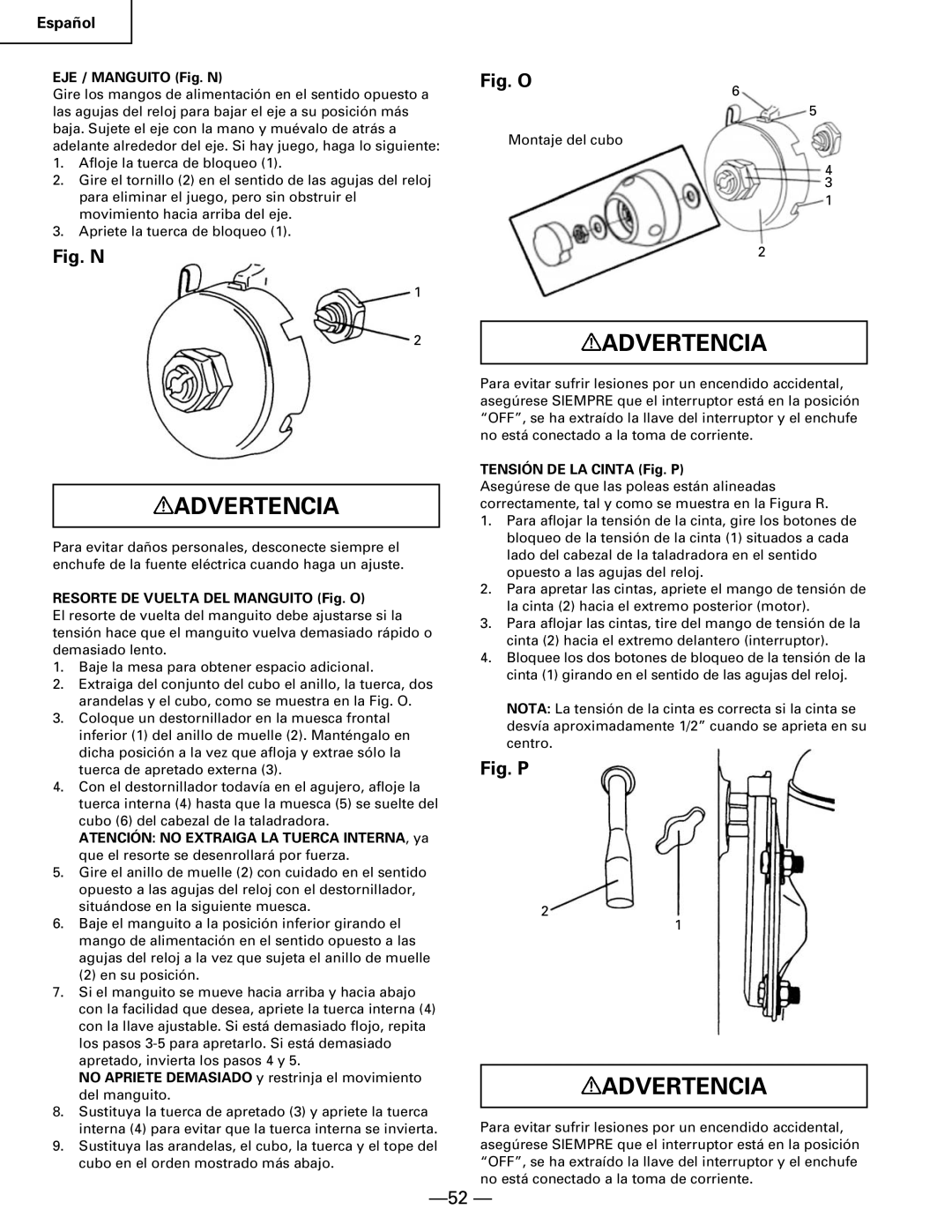 Hitachi B 16RM instruction manual EJE / Manguito Fig. N, Resorte DE Vuelta DEL Manguito Fig. O, Tensión DE LA Cinta Fig. P 