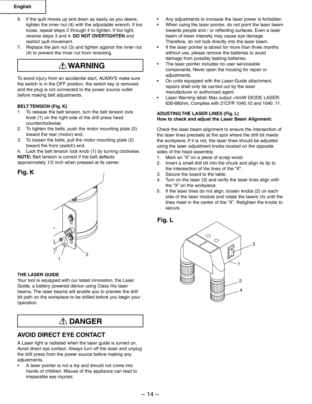 Hitachi B13F instruction manual Avoid Direct EYE Contact, Belt Tension Fig. K, Laser Guide 