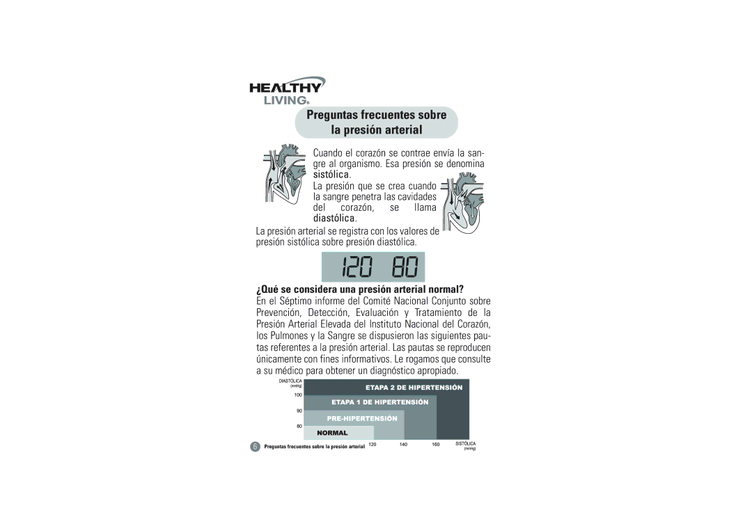 Hitachi BVA-2007 owner manual Del corazón, se llama Diastólica, ¿Qué se considera una presión arterial normal? 