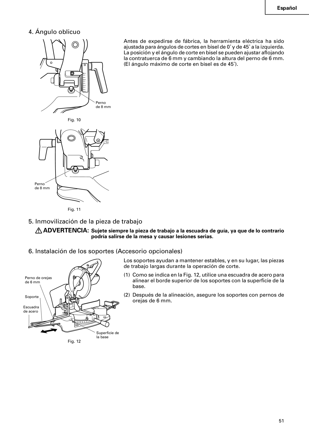 Hitachi C 10FCB Ángulo oblicuo, Inmovilización de la pieza de trabajo, Instalación de los soportes Accesorio opcionales 