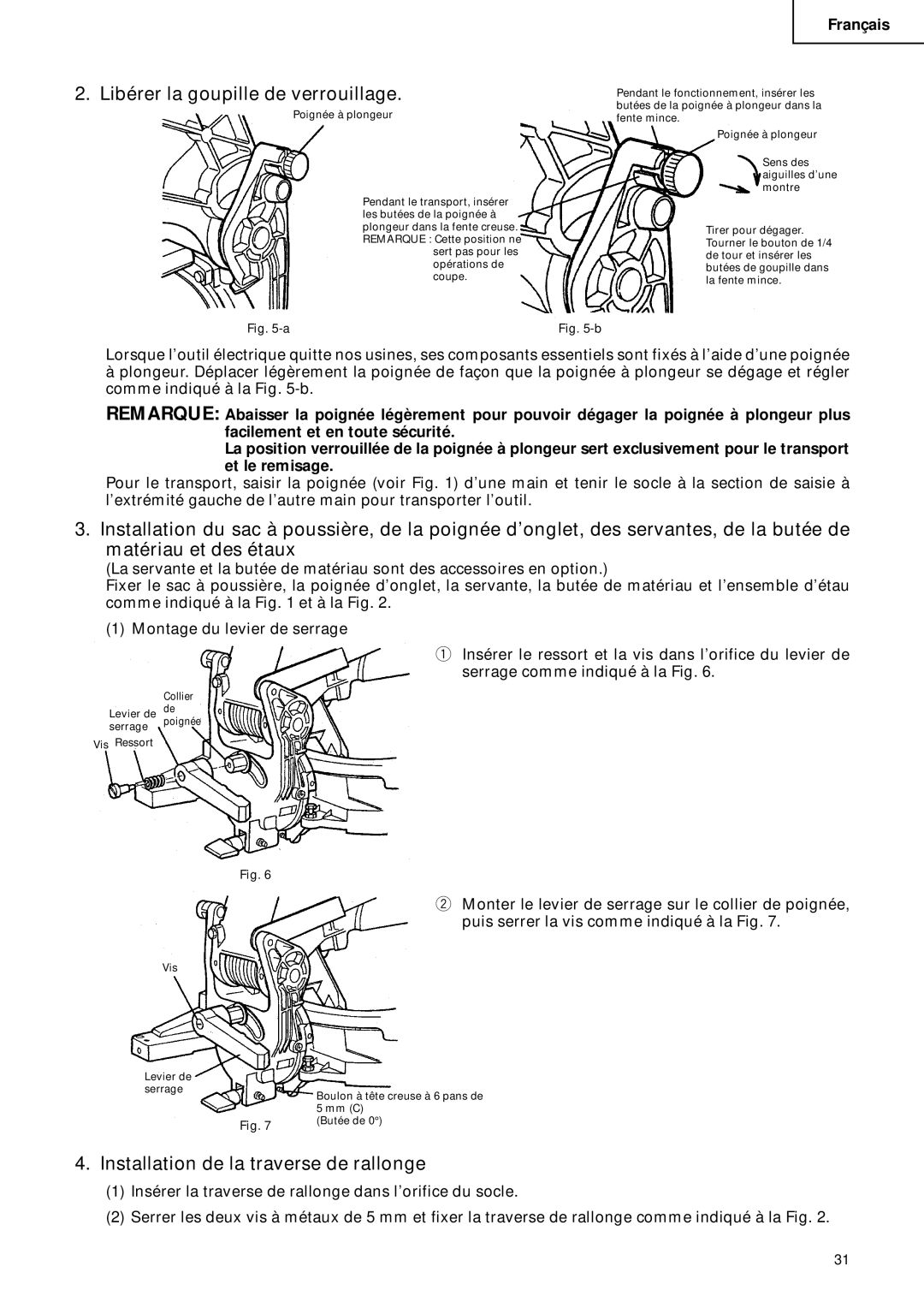 Hitachi C 10FCD instruction manual Libérer la goupille de verrouillage, Installation de la traverse de rallonge 