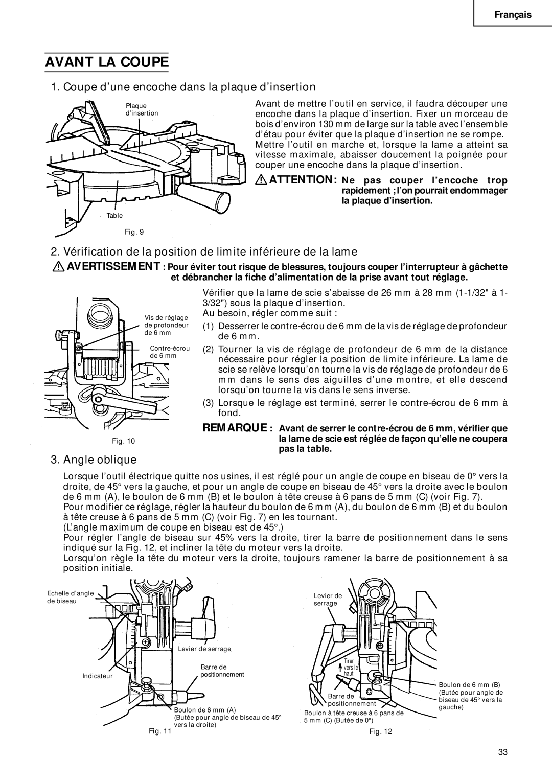 Hitachi C 10FCD instruction manual Avant LA Coupe, Coupe d’une encoche dans la plaque d’insertion, Angle oblique 