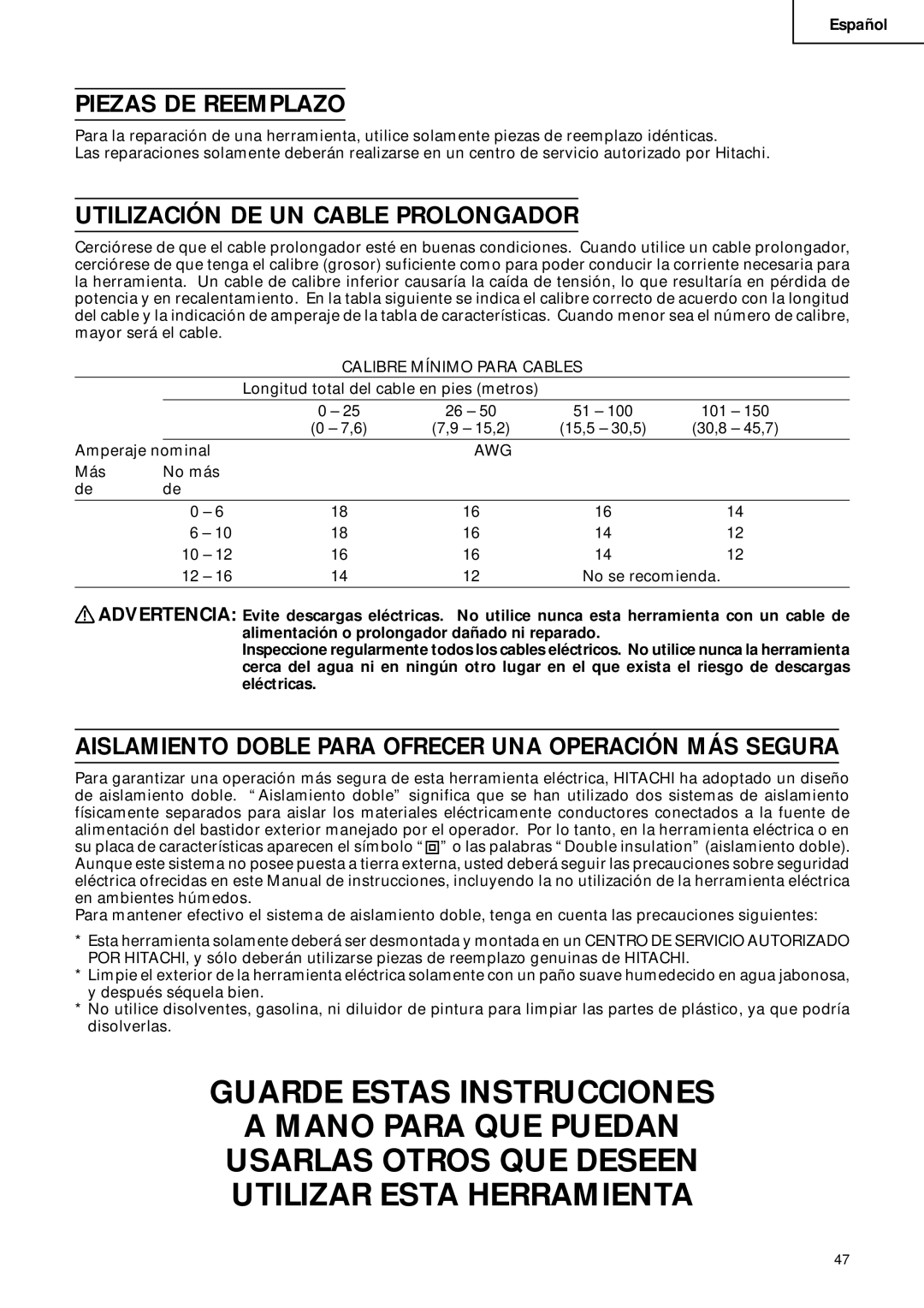 Hitachi C 10FCD instruction manual Piezas DE Reemplazo, Utilización DE UN Cable Prolongador 