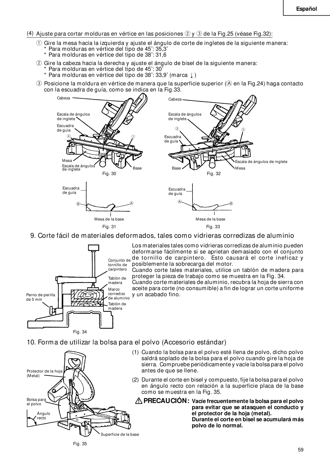 Hitachi C 10FCD instruction manual Forma de utilizar la bolsa para el polvo Accesorio estándar 