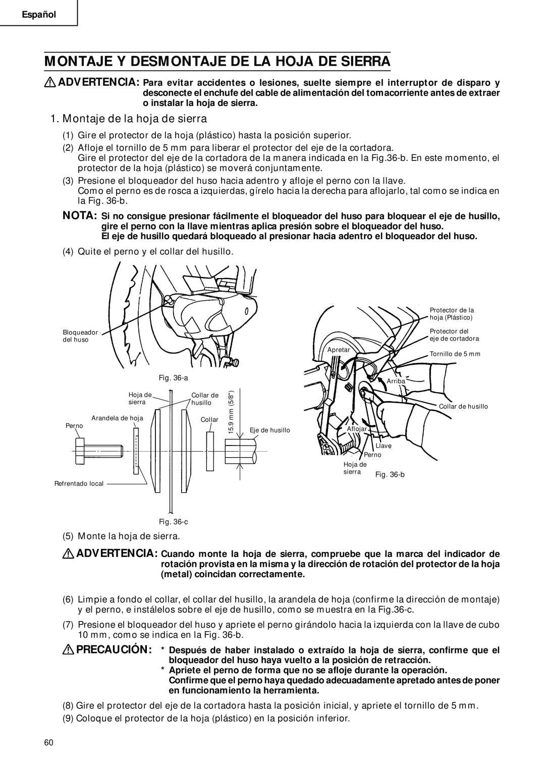 Hitachi C 10FCD instruction manual Montaje Y Desmontaje DE LA Hoja DE Sierra, Montaje de la hoja de sierra 