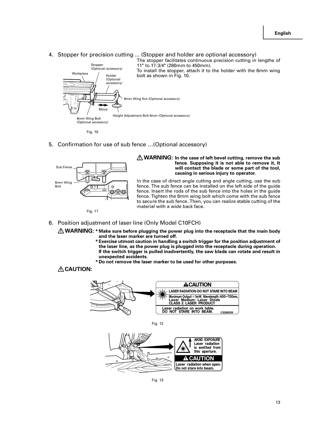 Hitachi C 10FCE Confirmation for use of sub fence …Optional accessory, Position adjustment of laser line Only Model C10FCH 