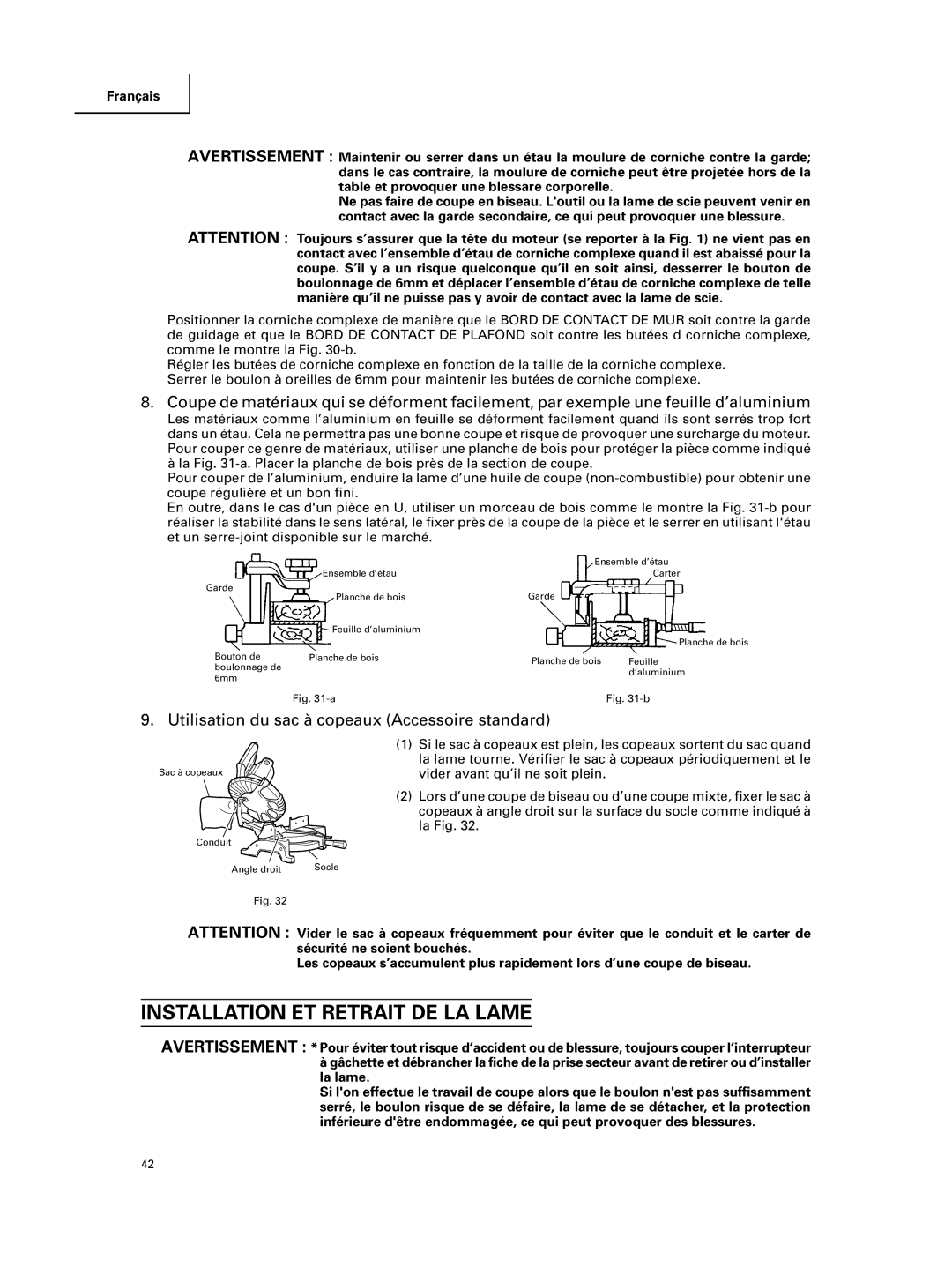 Hitachi C 10FCE instruction manual Installation ET Retrait DE LA Lame, Utilisation du sac à copeaux Accessoire standard 