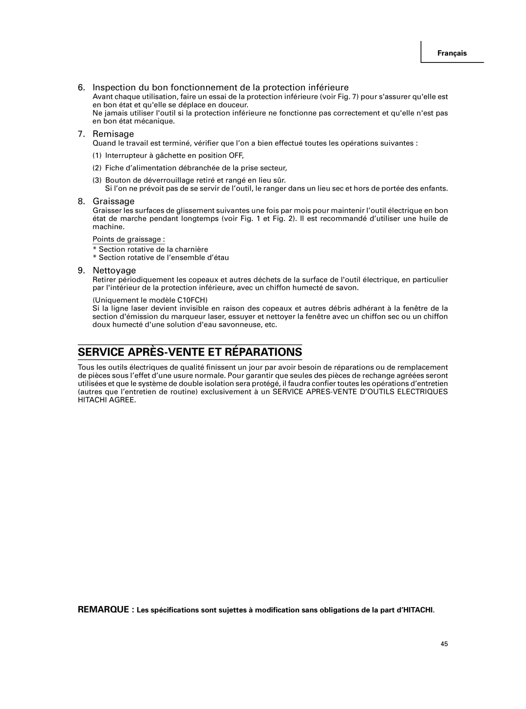 Hitachi C 10FCE instruction manual Service APRÈS-VENTE ET Réparations, Remisage, Graissage, Nettoyage 