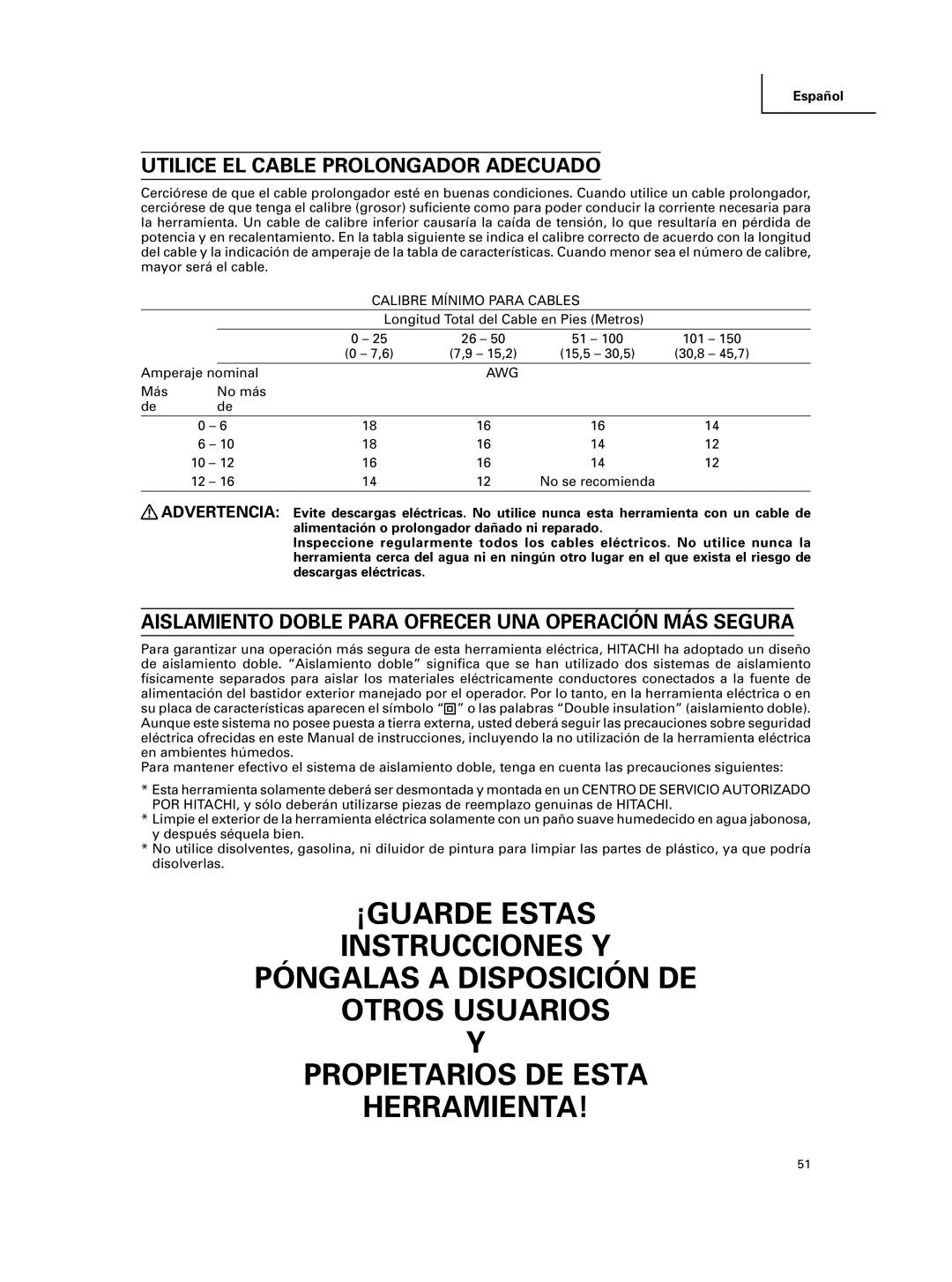 Hitachi C 10FCE Utilice EL Cable Prolongador Adecuado, Aislamiento Doble Para Ofrecer UNA Operación MÁS Segura 