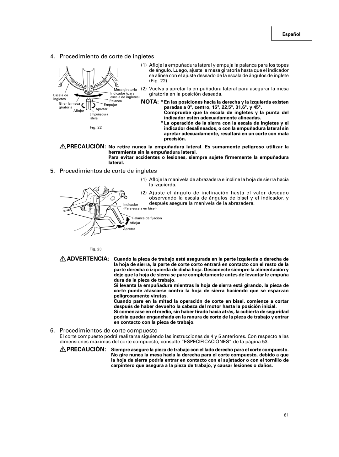 Hitachi C 10FCE Procedimiento de corte de ingletes, Procedimientos de corte de ingletes, Procedimientos de corte compuesto 