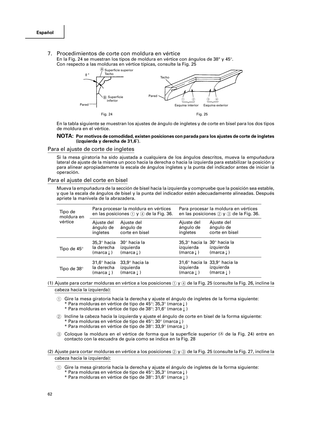 Hitachi C 10FCE instruction manual Procedimientos de corte con moldura en vértice, Para el ajuste de corte de ingletes 