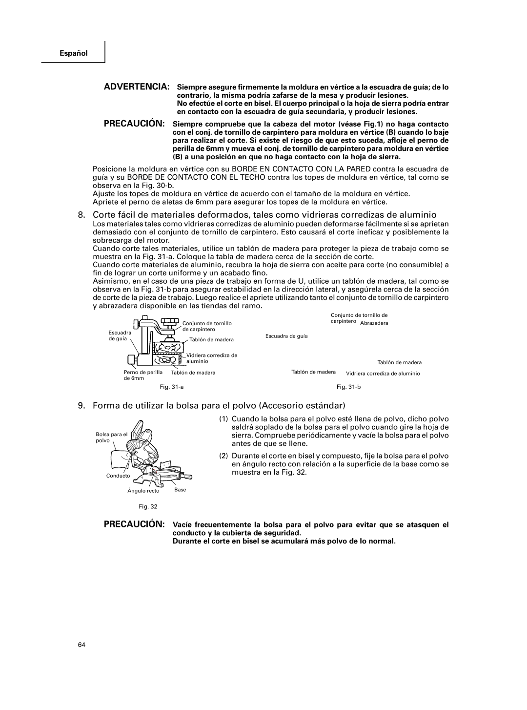 Hitachi C 10FCE instruction manual Forma de utilizar la bolsa para el polvo Accesorio estándar 