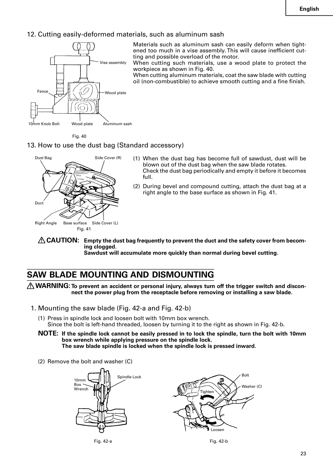 Hitachi C 10FS SAW Blade Mounting and Dismounting, Cutting easily-deformed materials, such as aluminum sash 