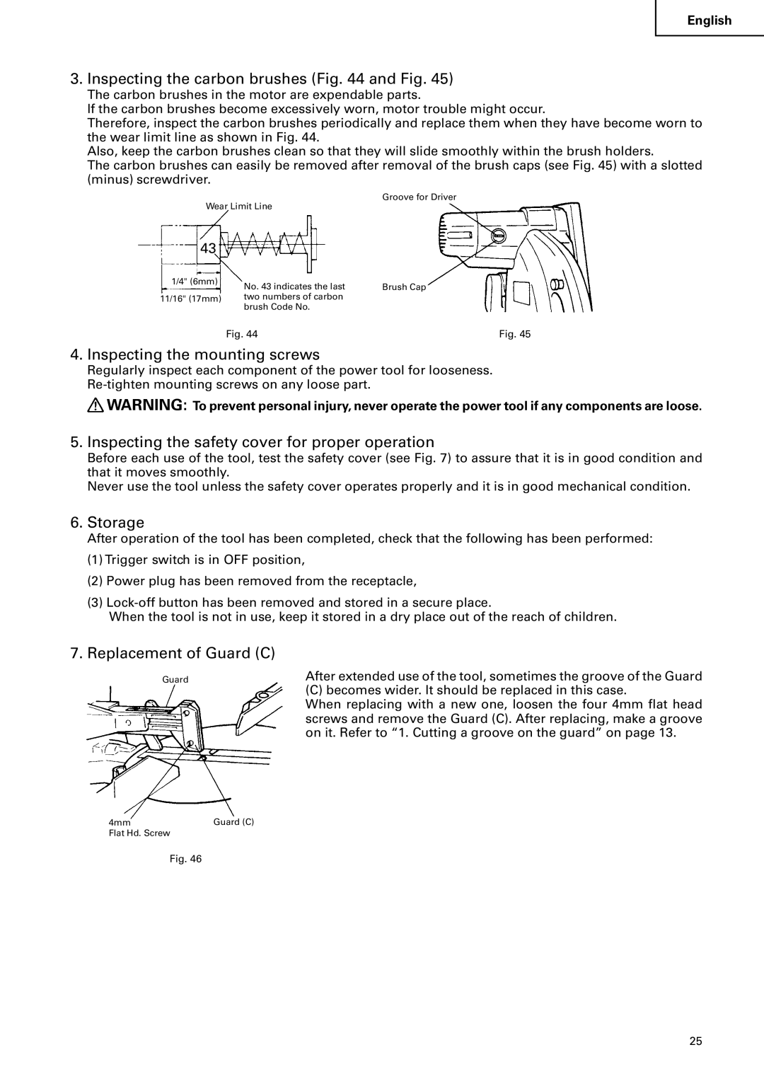 Hitachi C 10FS Inspecting the carbon brushes and Fig, Inspecting the mounting screws, Storage, Replacement of Guard C 