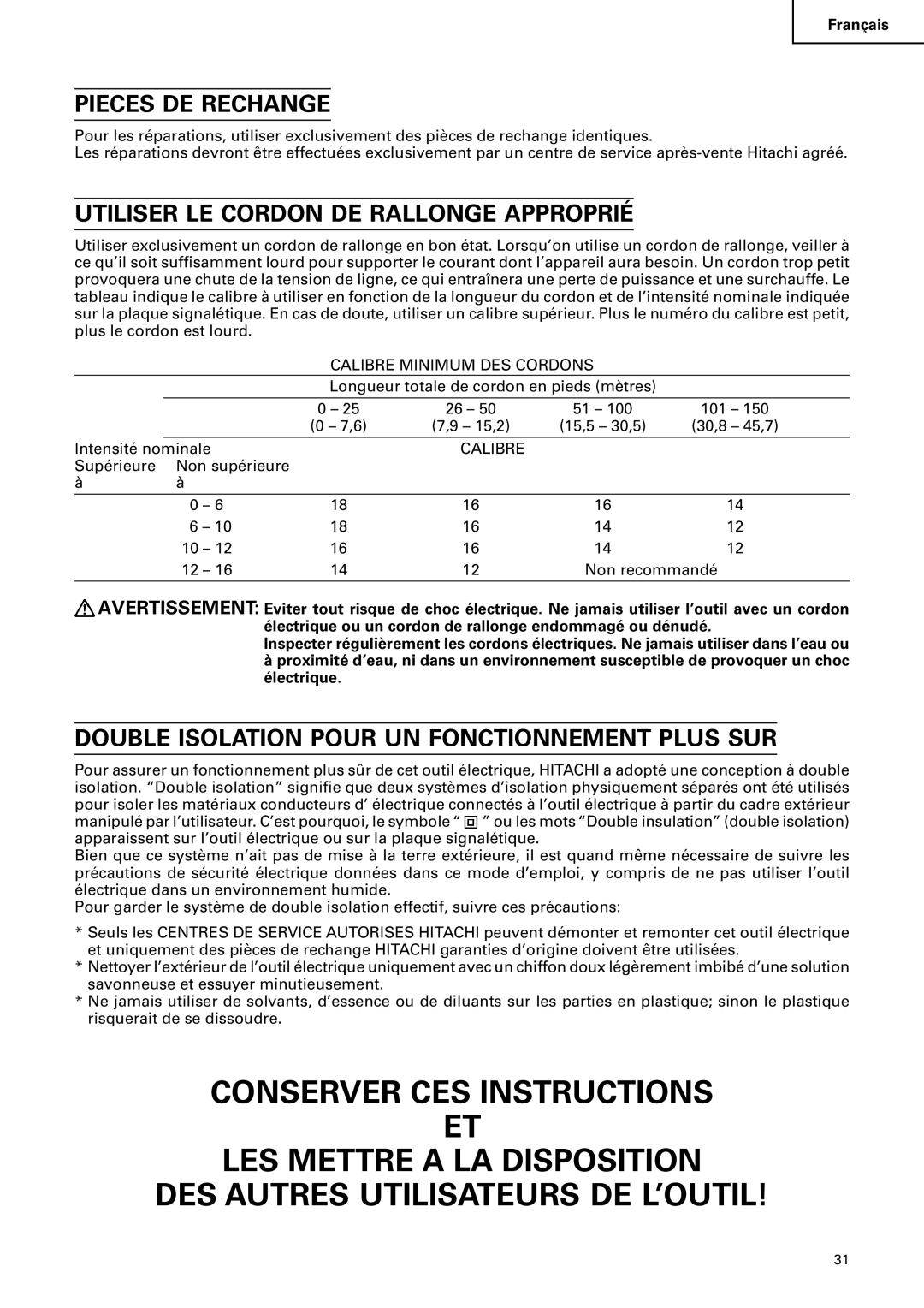 Hitachi C 10FS instruction manual Pieces DE Rechange, Utiliser LE Cordon DE Rallonge Approprié 