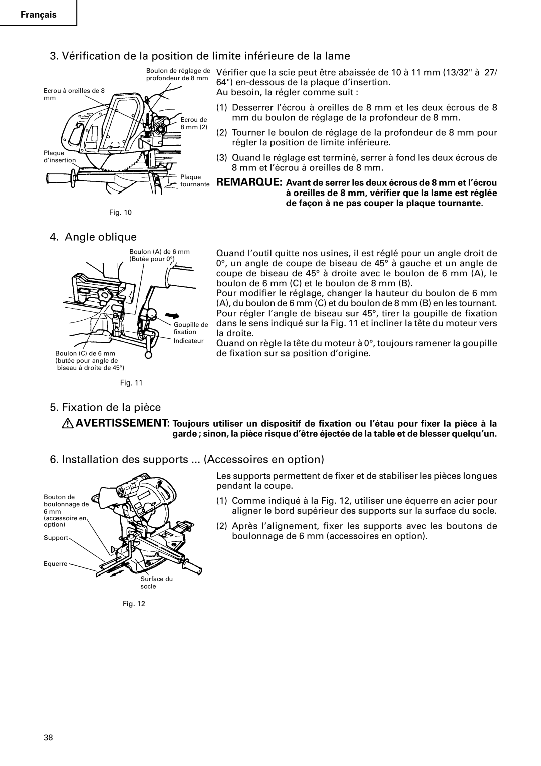 Hitachi C 10FS Vérification de la position de limite inférieure de la lame, Angle oblique, Fixation de la pièce 