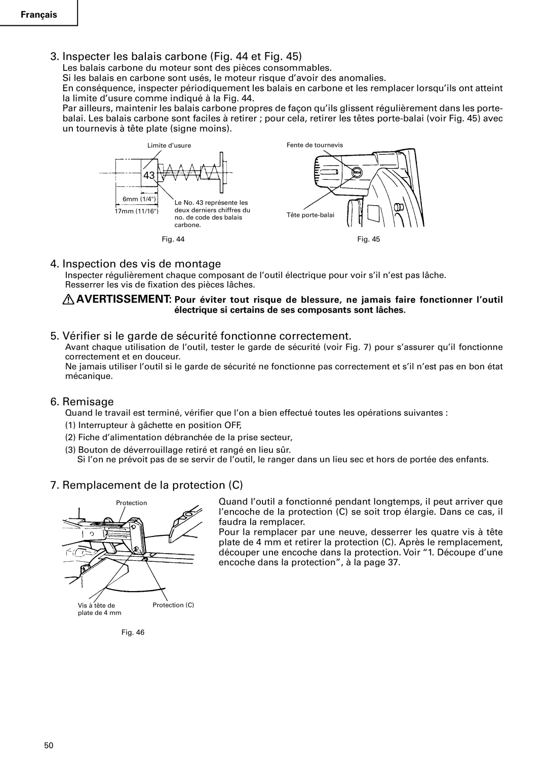 Hitachi C 10FS instruction manual Inspecter les balais carbone et Fig, Inspection des vis de montage, Remisage 