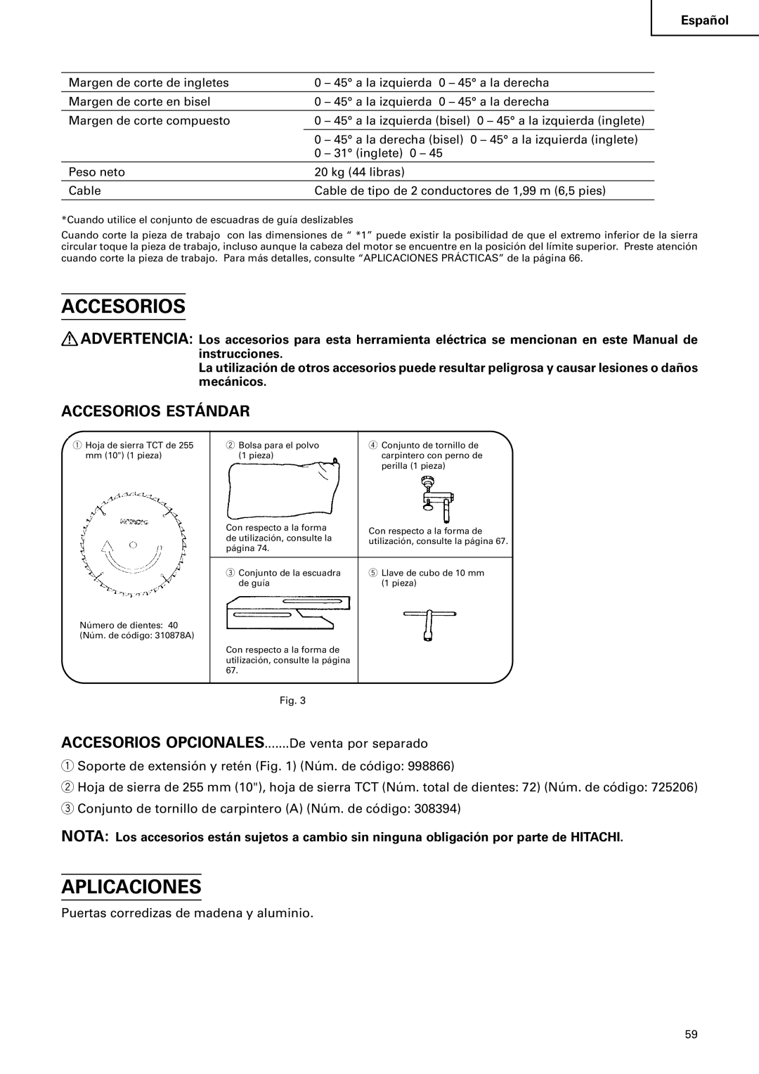 Hitachi C 10FS instruction manual Accesorios, Aplicaciones 