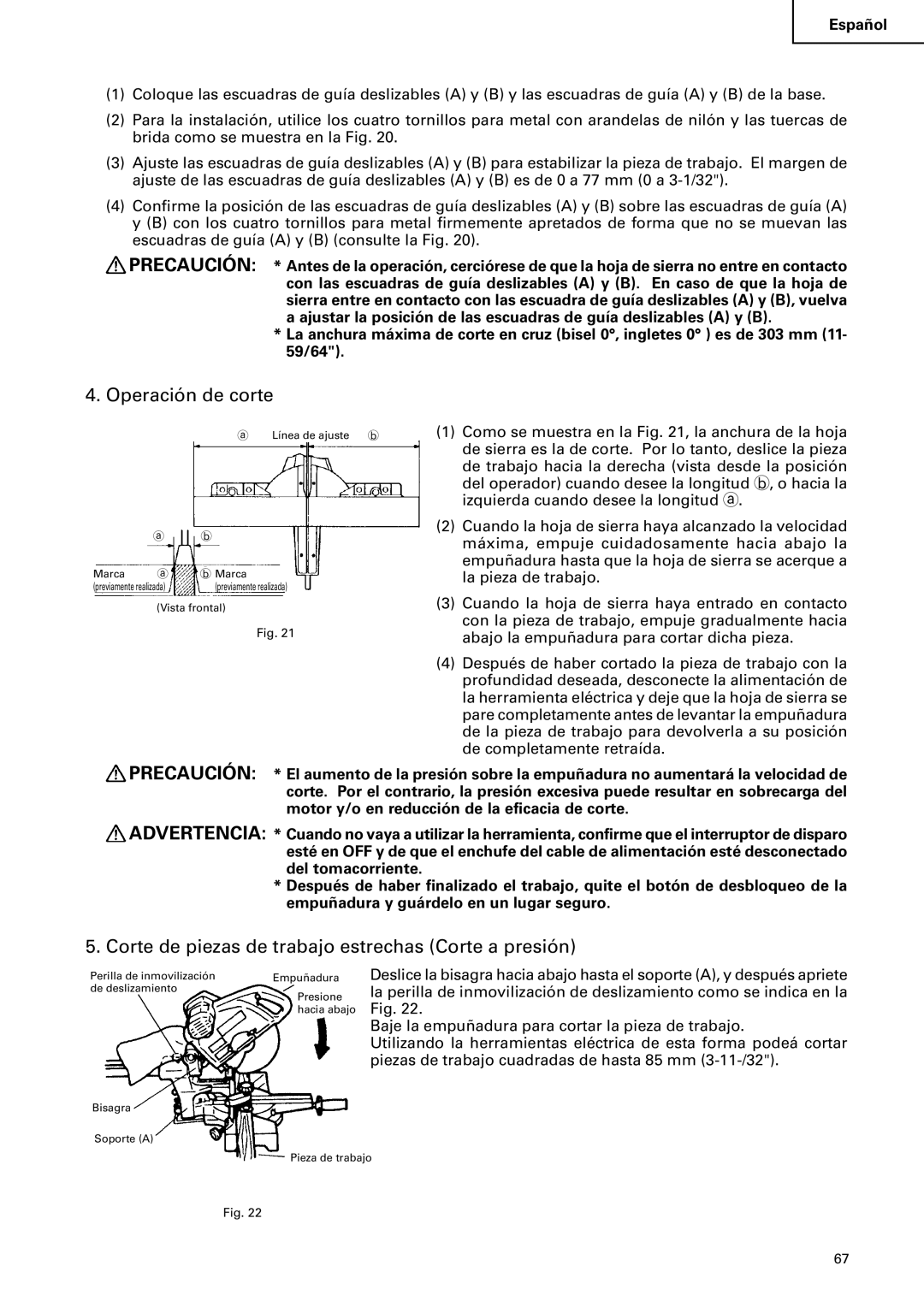 Hitachi C 10FS instruction manual Operación de corte, Corte de piezas de trabajo estrechas Corte a presión 