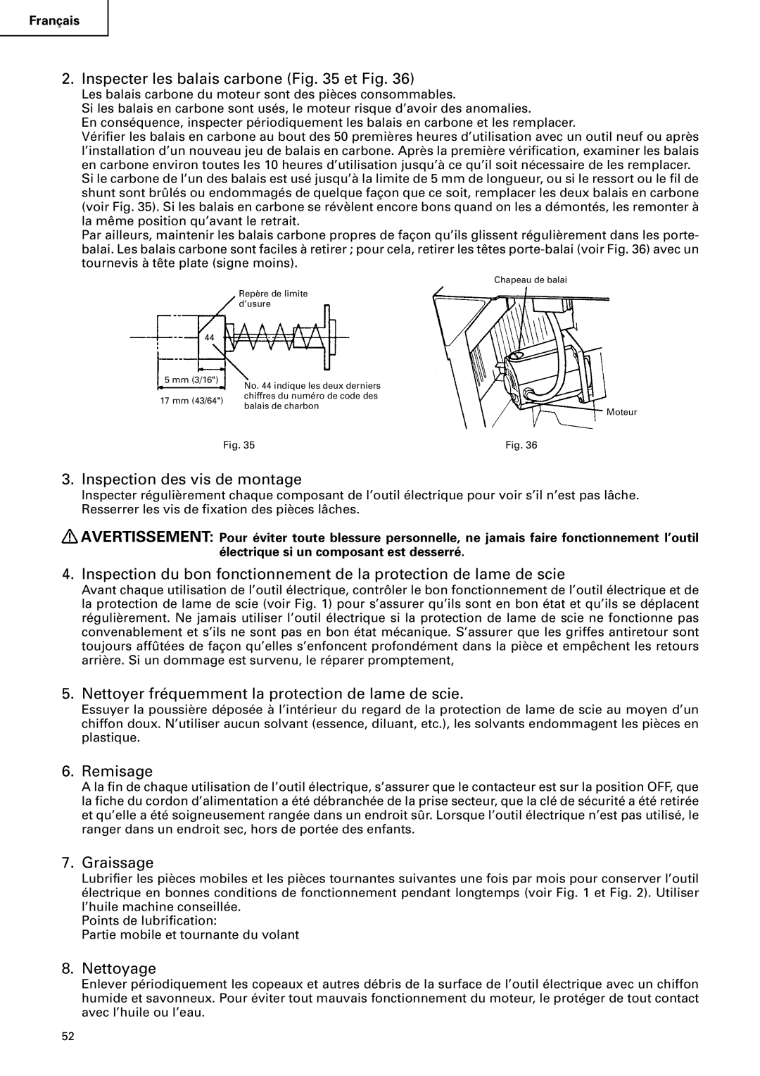 Hitachi C 10RA2 Inspecter les balais carbone et Fig, Inspection des vis de montage, Remisage, Graissage, Nettoyage 